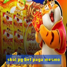 skol pg bet paga mesmo